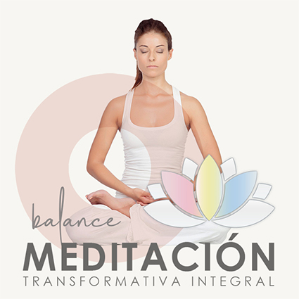 Meditación Transformativa Integral